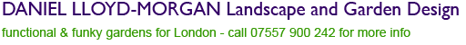 Daniel Lloyd-Morgan landscape and garden design
